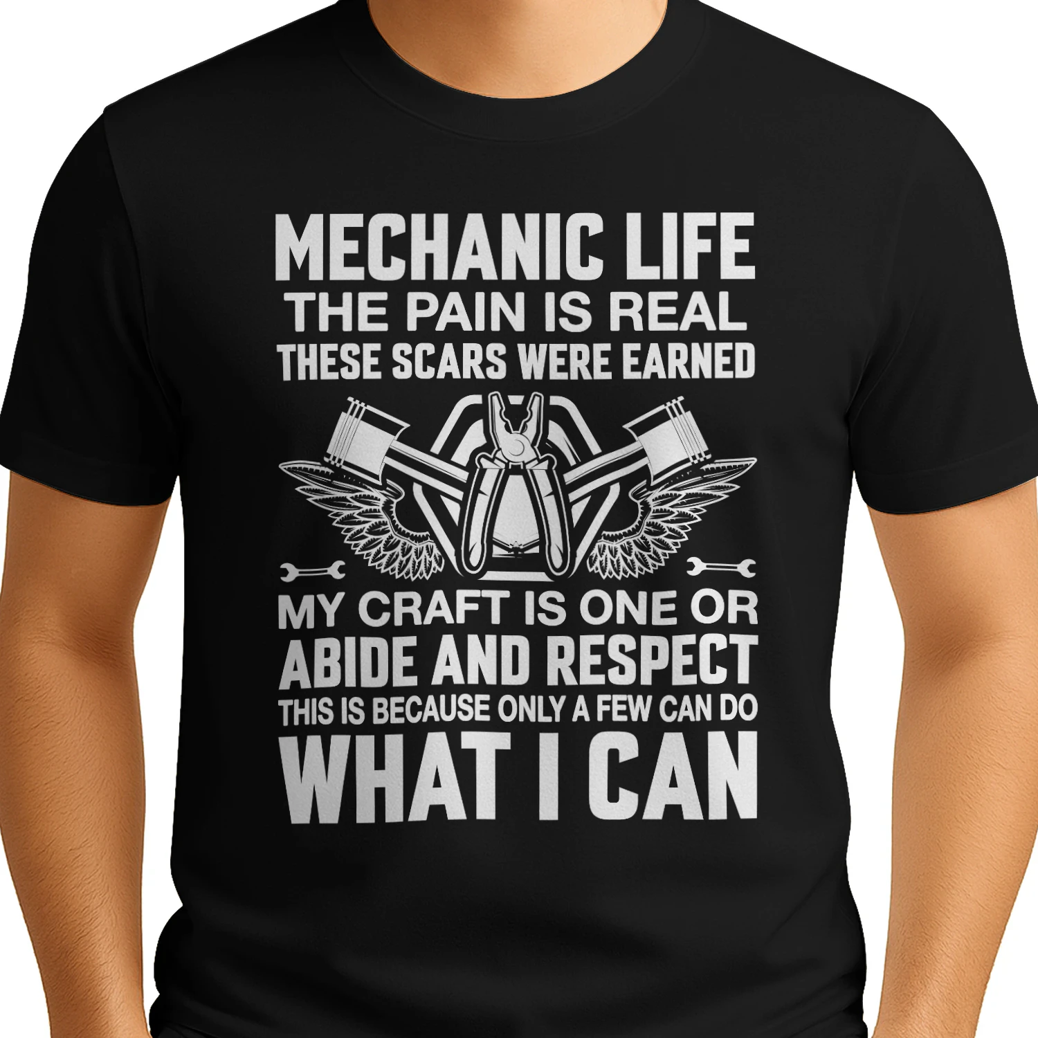 Mechanic Life Pain Is Real Scars Were Earned - Auto Repair Graphic