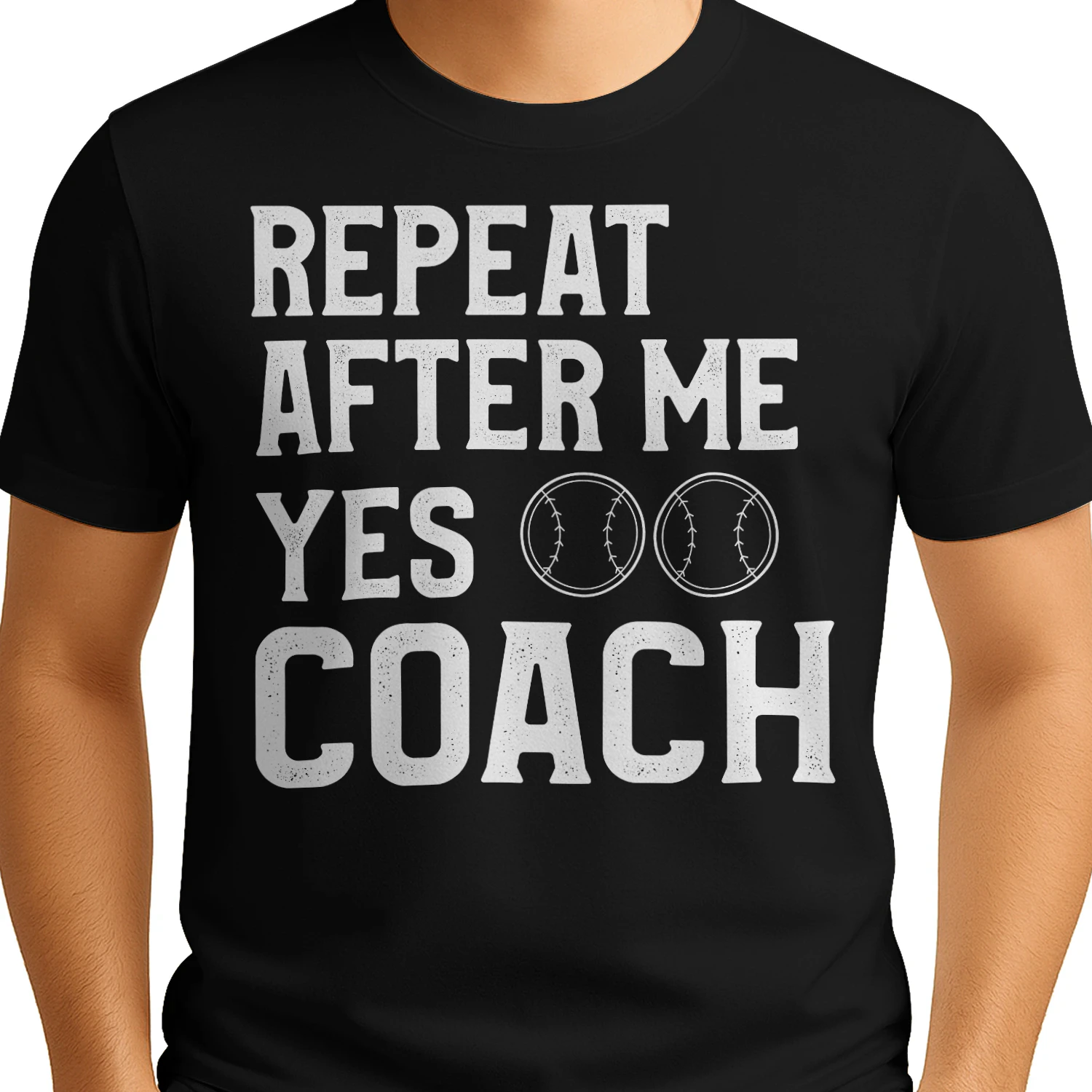 Repeat After Me Yes Coach Distressed Baseball - Funny Sports Graphic