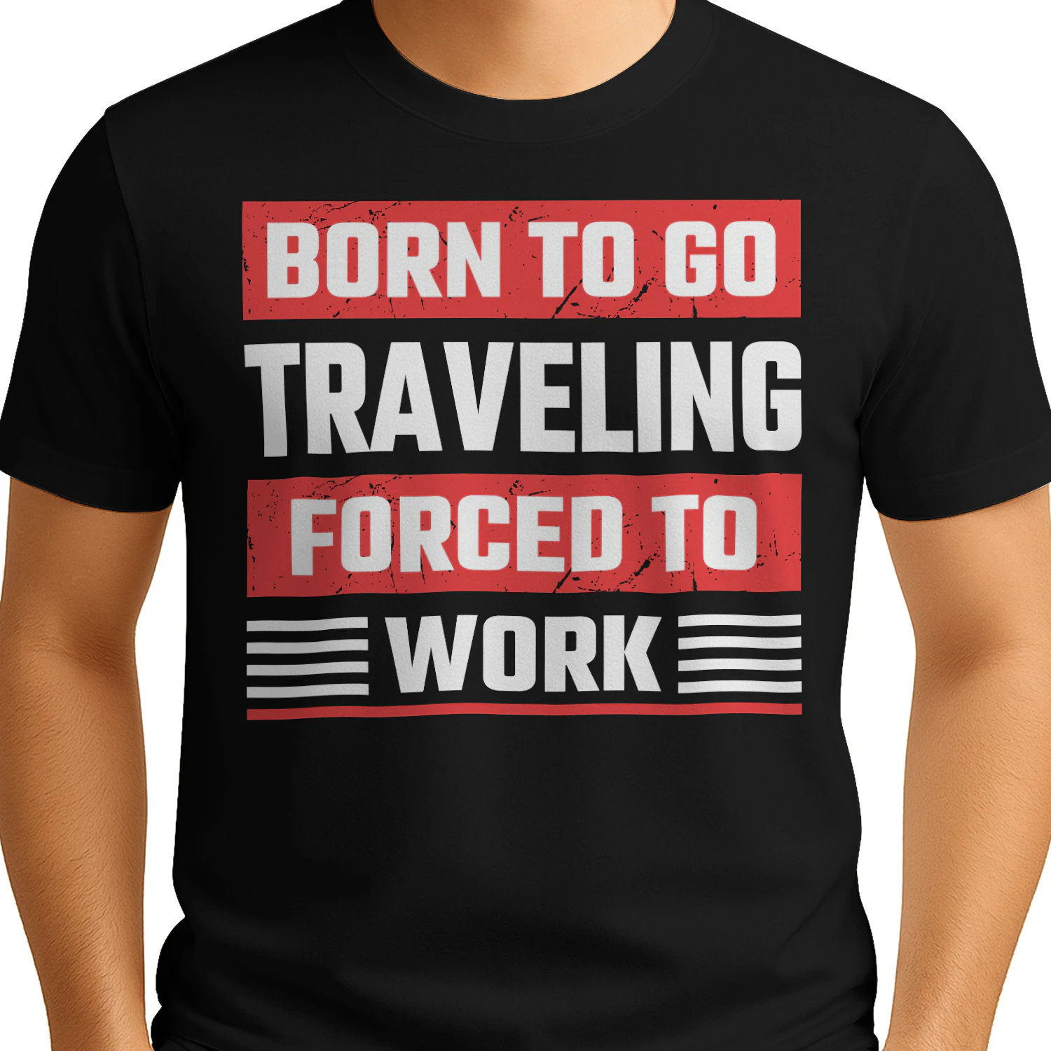 Born To Go Traveling Forced To Work Funny Vacation Quote Design