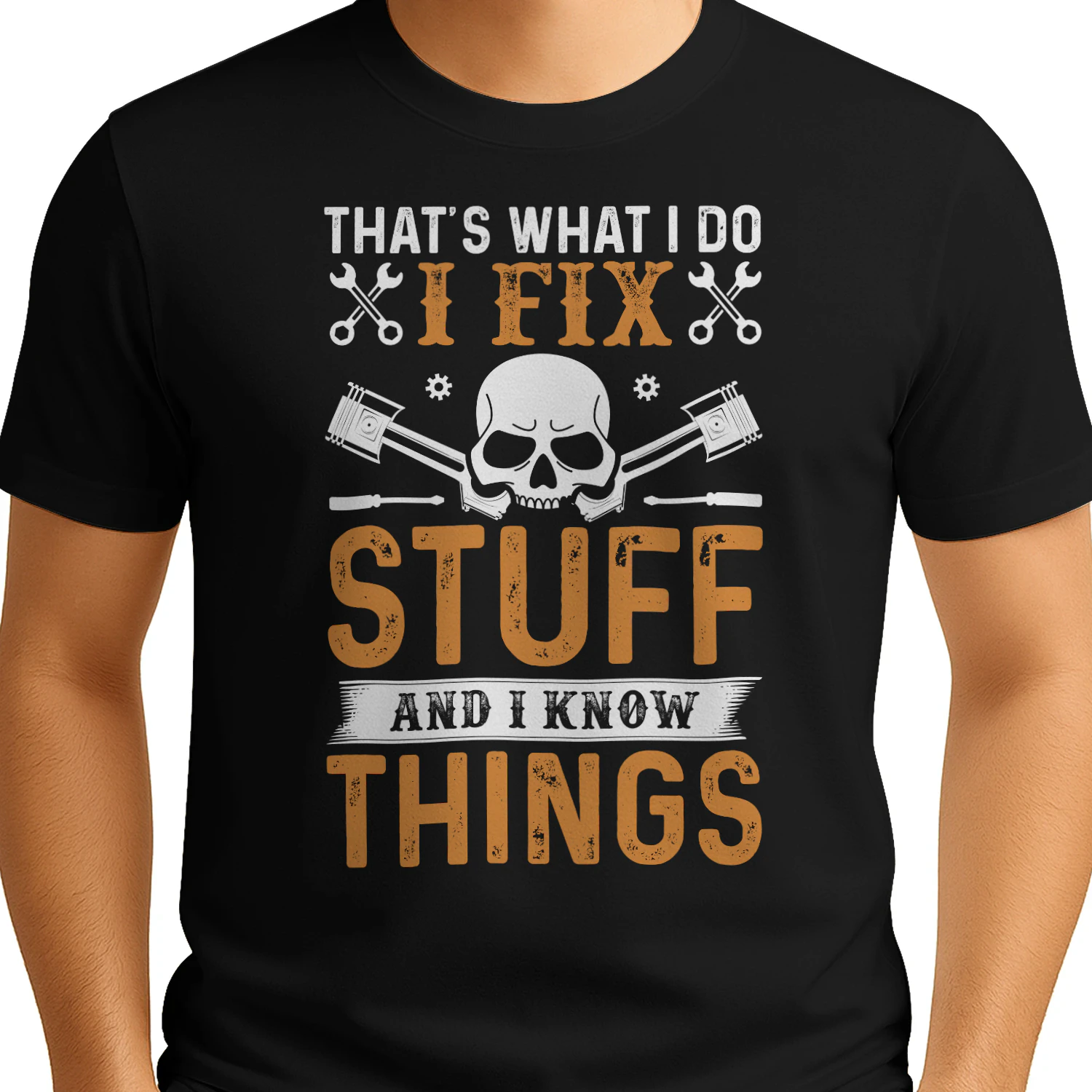 That's What I Do I Fix Stuff Skull - Funny Mechanic Graphic