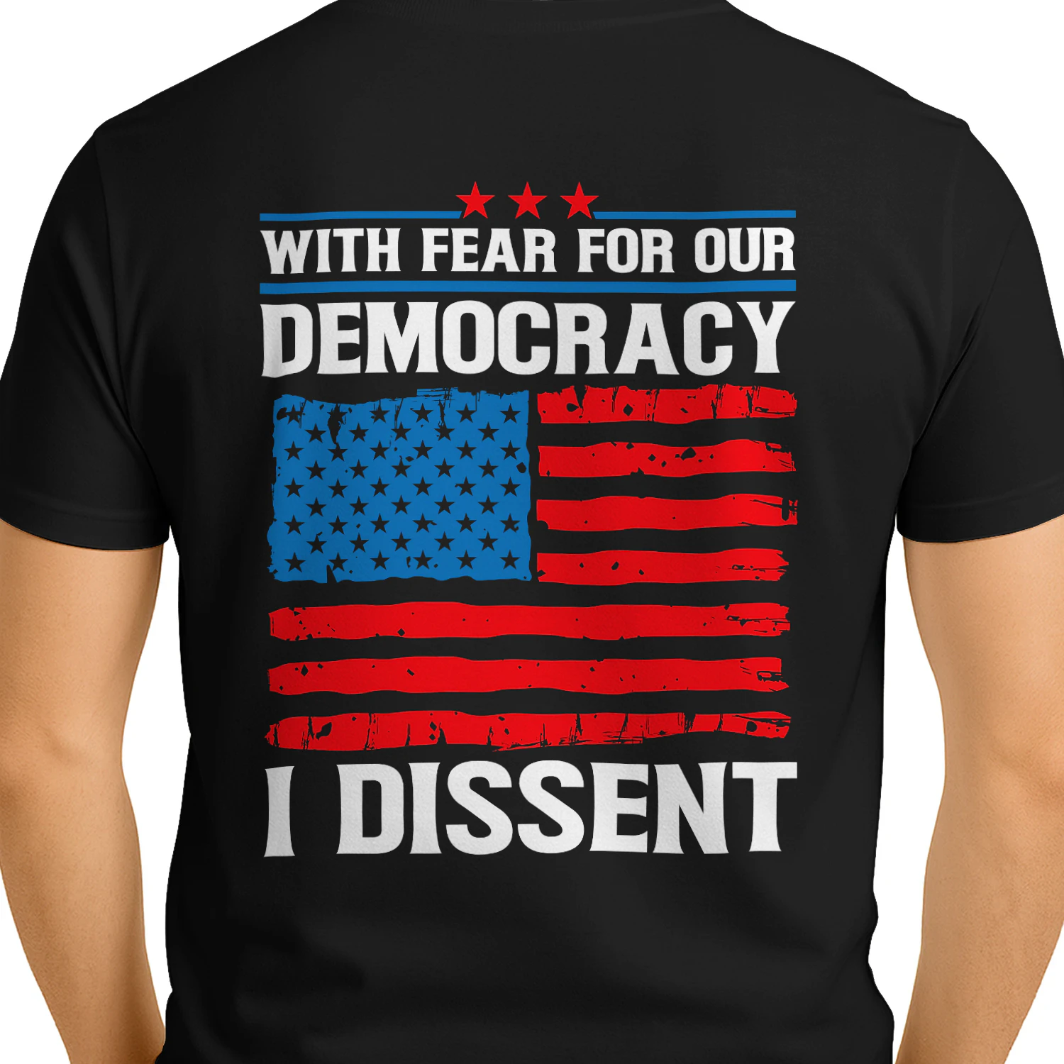 With Fear For Our Democracy I Dissent - Patriotic Supreme Court Quote Graphic
