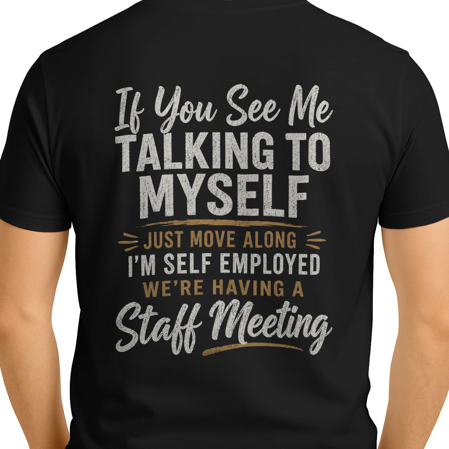 If You See Me Talking To Myself I'm Self Employed Funny Entrepreneur Design