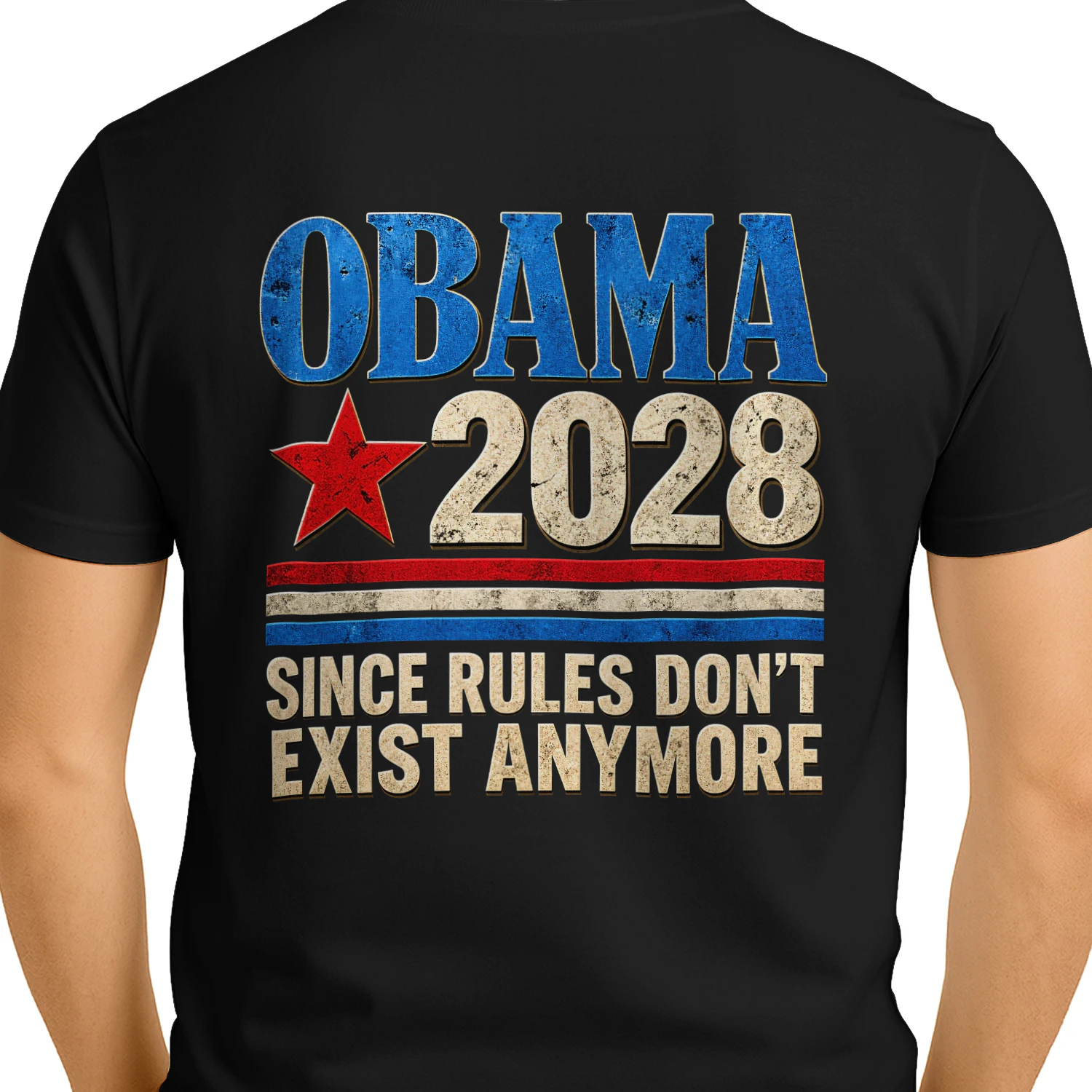 Obama 2028 Since Rules Don't Exist Anymore Political Humor Design