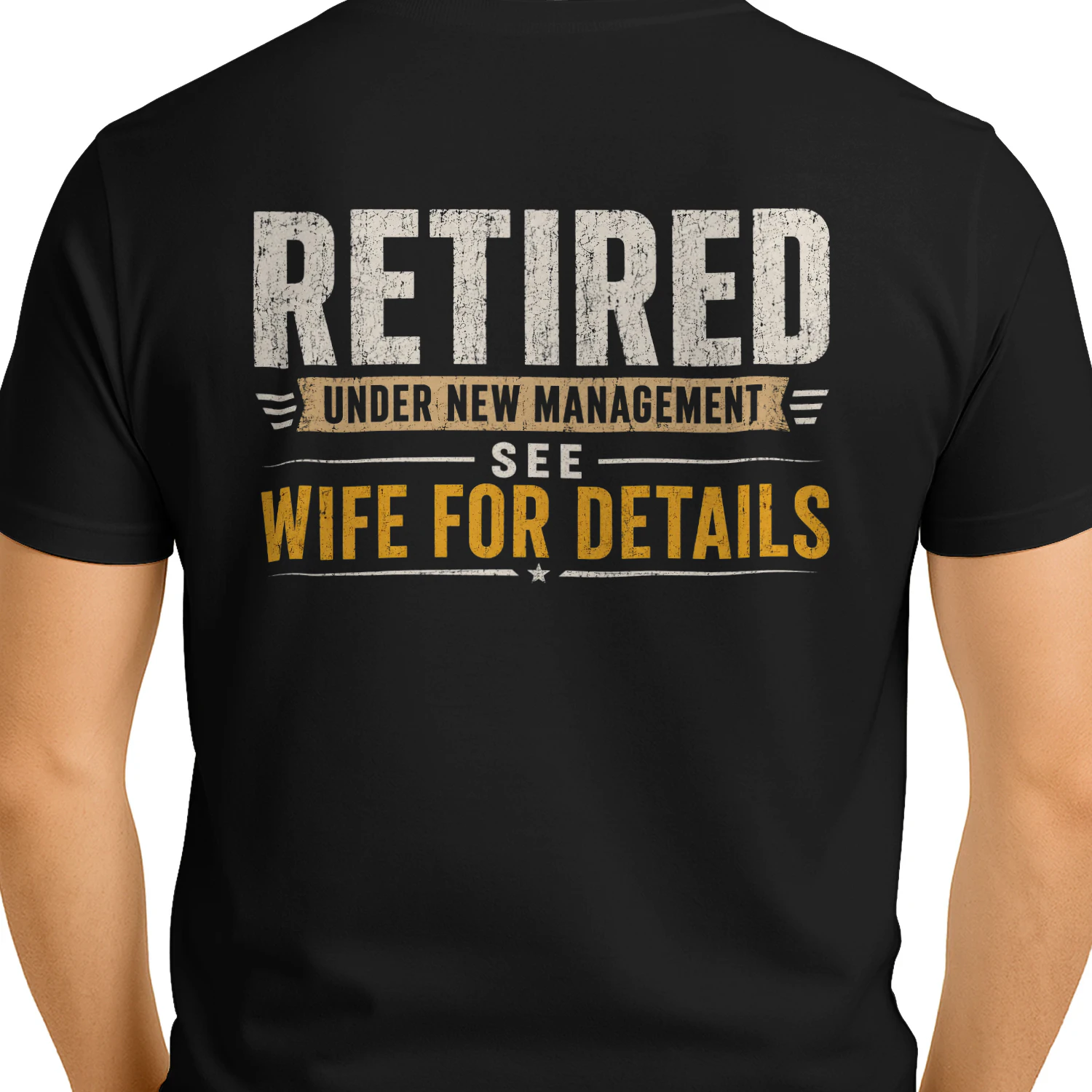 Retired Under New Management See Wife For Details Funny Retirement Design