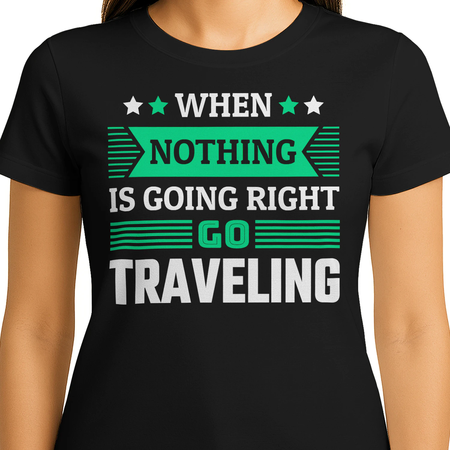 When Nothing Is Going Right Go Traveling Funny Wanderlust Quote Design