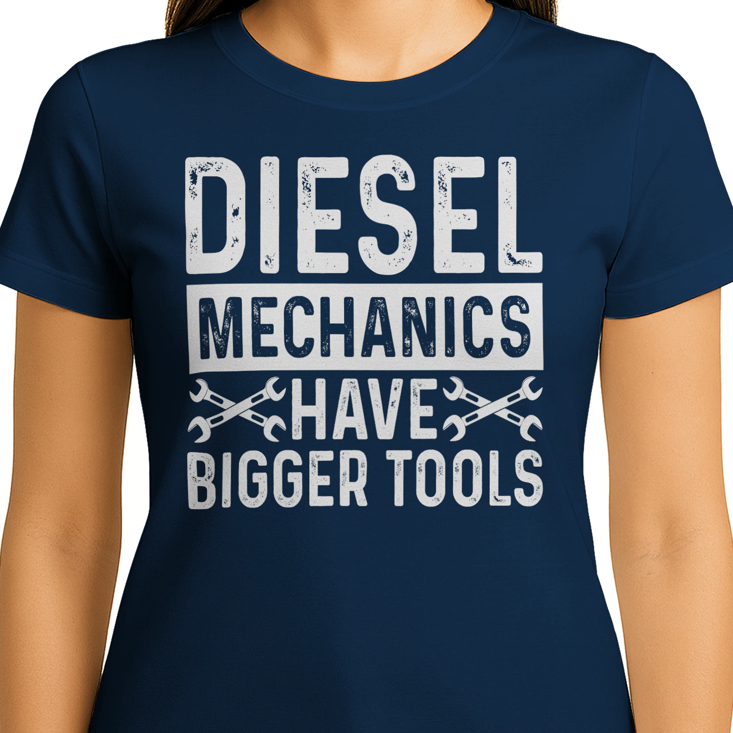 Diesel Mechanics Have Bigger Tools - Heavy Equipment Tech Humor Graphic