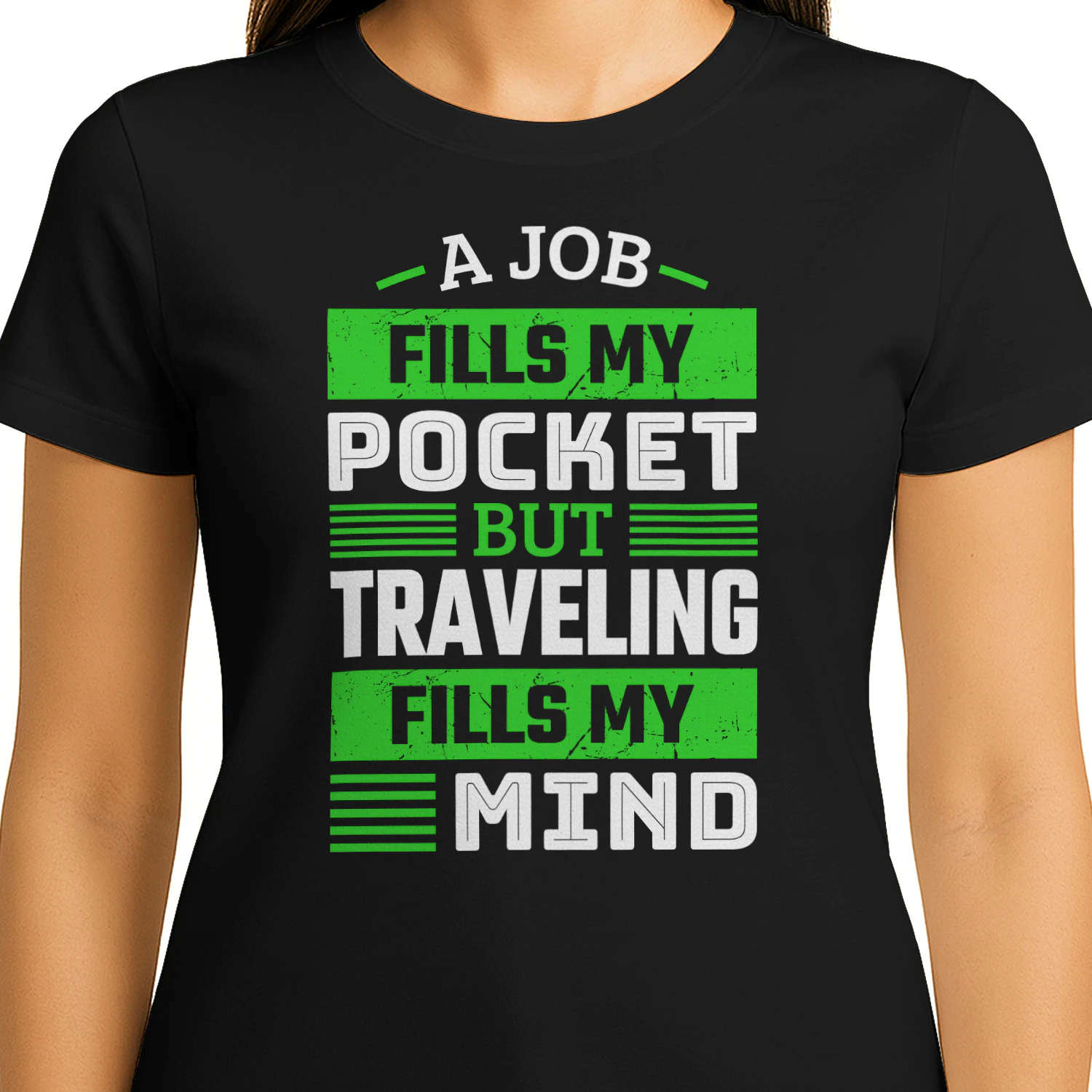 A Job Fills My Pocket Traveling Fills My Mind Funny Quote Design