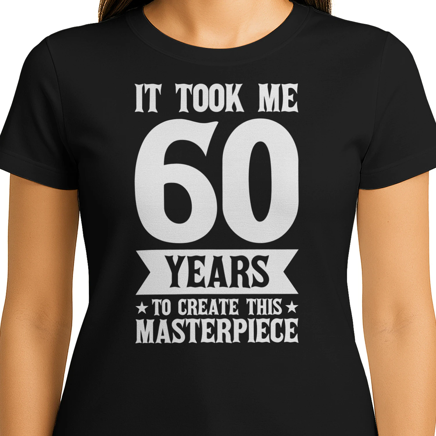 60th Birthday Funny White Typography - It Took Me 60 Years to Create This Masterpiece Shirt