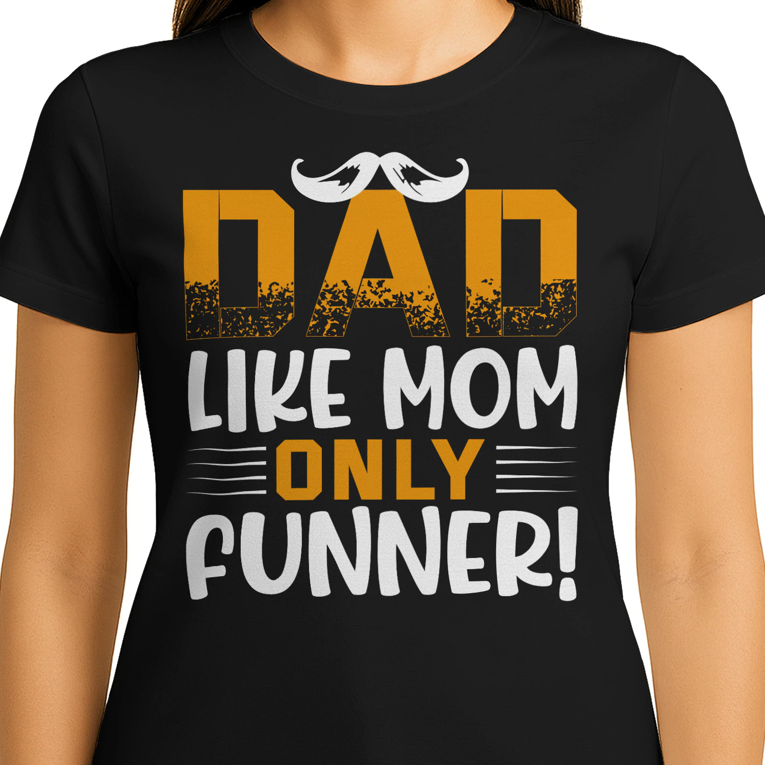 Dad Like Mom Only Funner Vintage Mustache Graphic Father's Day Design