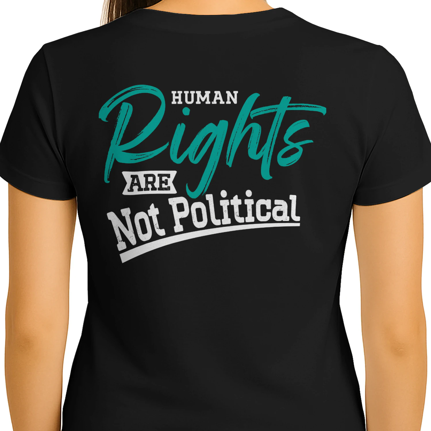 Human Rights Are Not Political Teal Script Typography Graphic