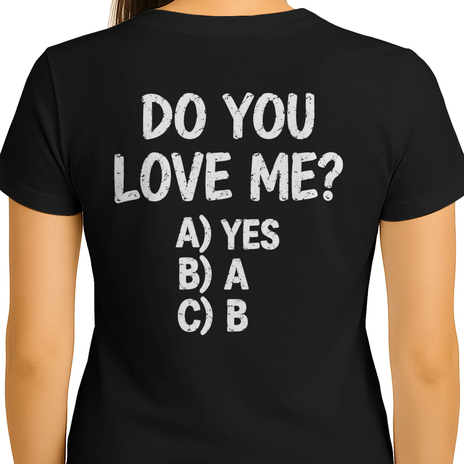 Do You Love Me Multiple Choice Distressed Funny Valentine Design