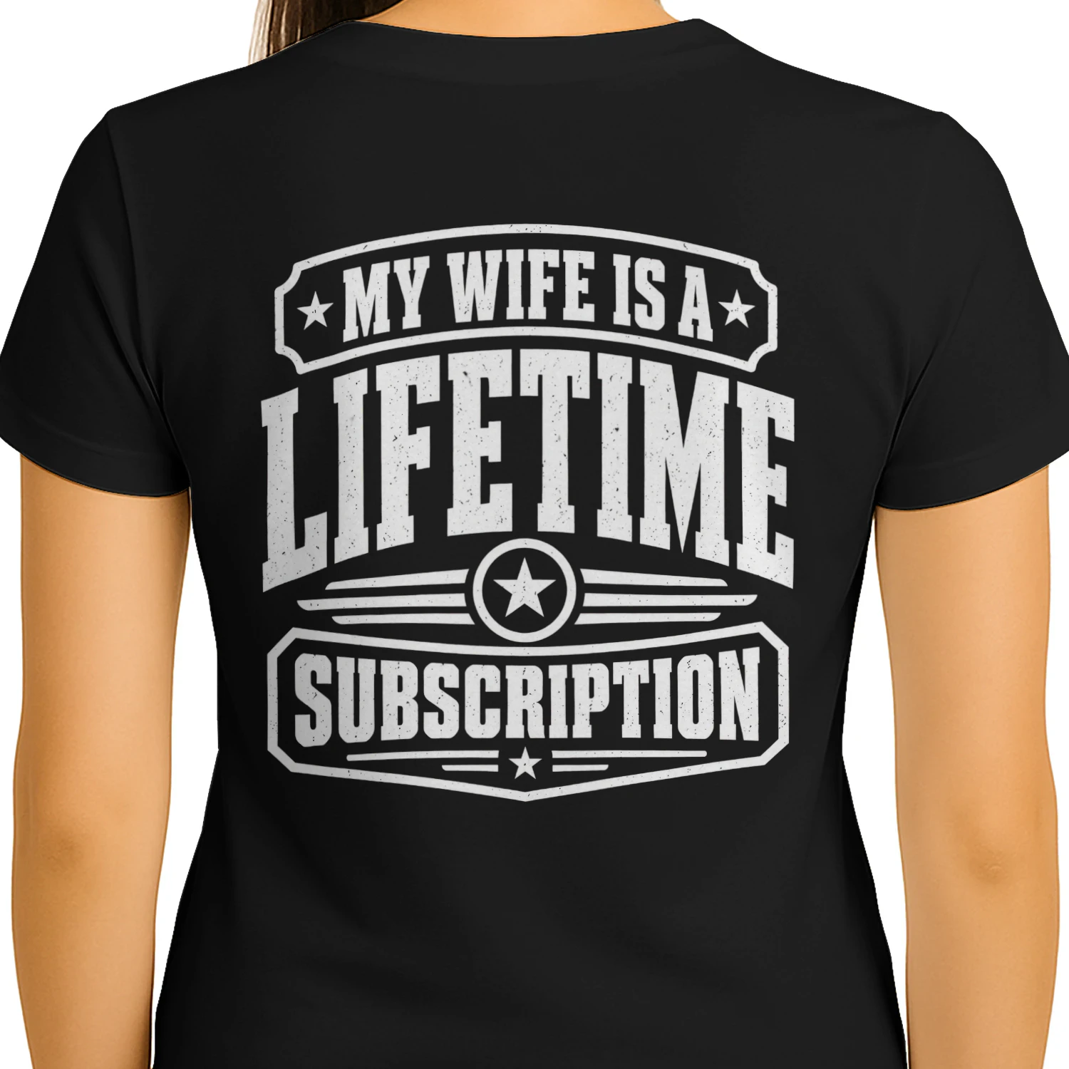 My Wife Is A Lifetime Subscription - Funny Husband Married Life Design