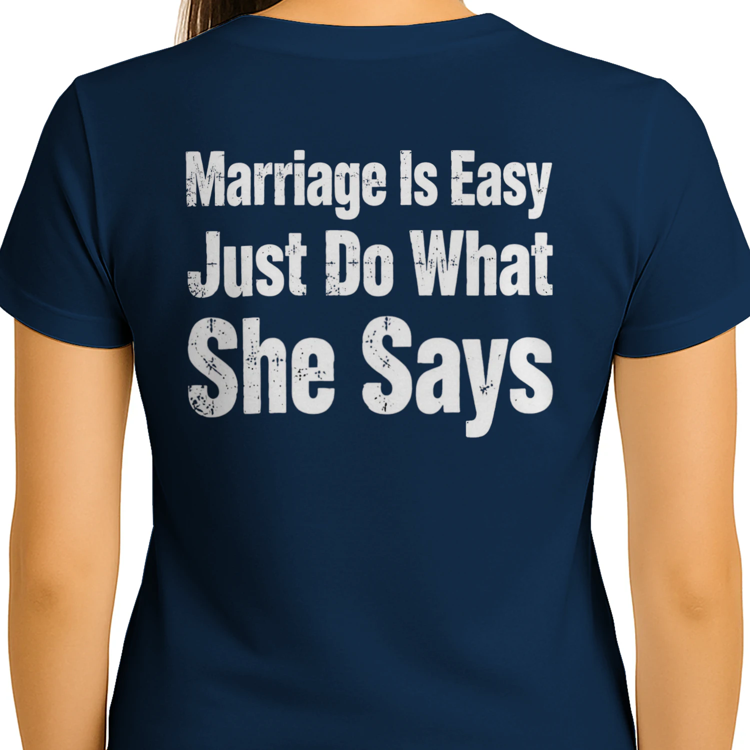 Marriage Is Easy Just Do What She Says - Funny Husband Quote Graphic