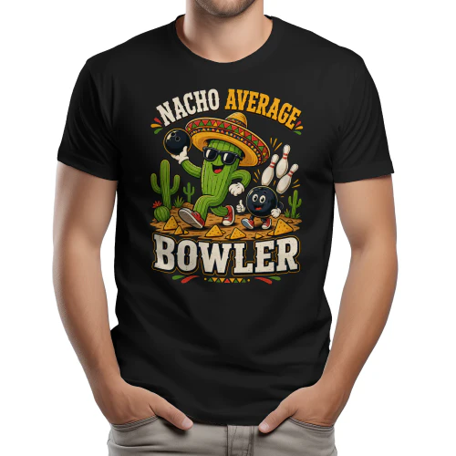Nacho Average Bowler Funny Cactus Mexican Pun - Vintage Bowling Graphic Design