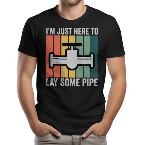 I'm Just Here To Lay Some Pipe - Funny Vintage Sunset Plumber Pipefitter Graphic