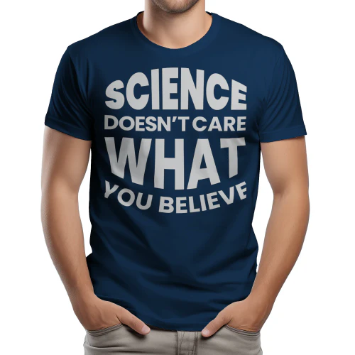 Science Doesn't Care What You Believe Circular Typography Graphic Design