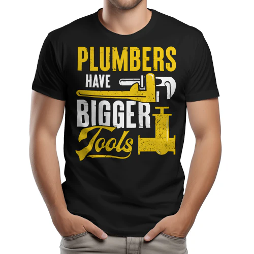 Plumbers Have Bigger Tools - Funny Yellow Pipe Wrench & Valve Tradesman Graphic