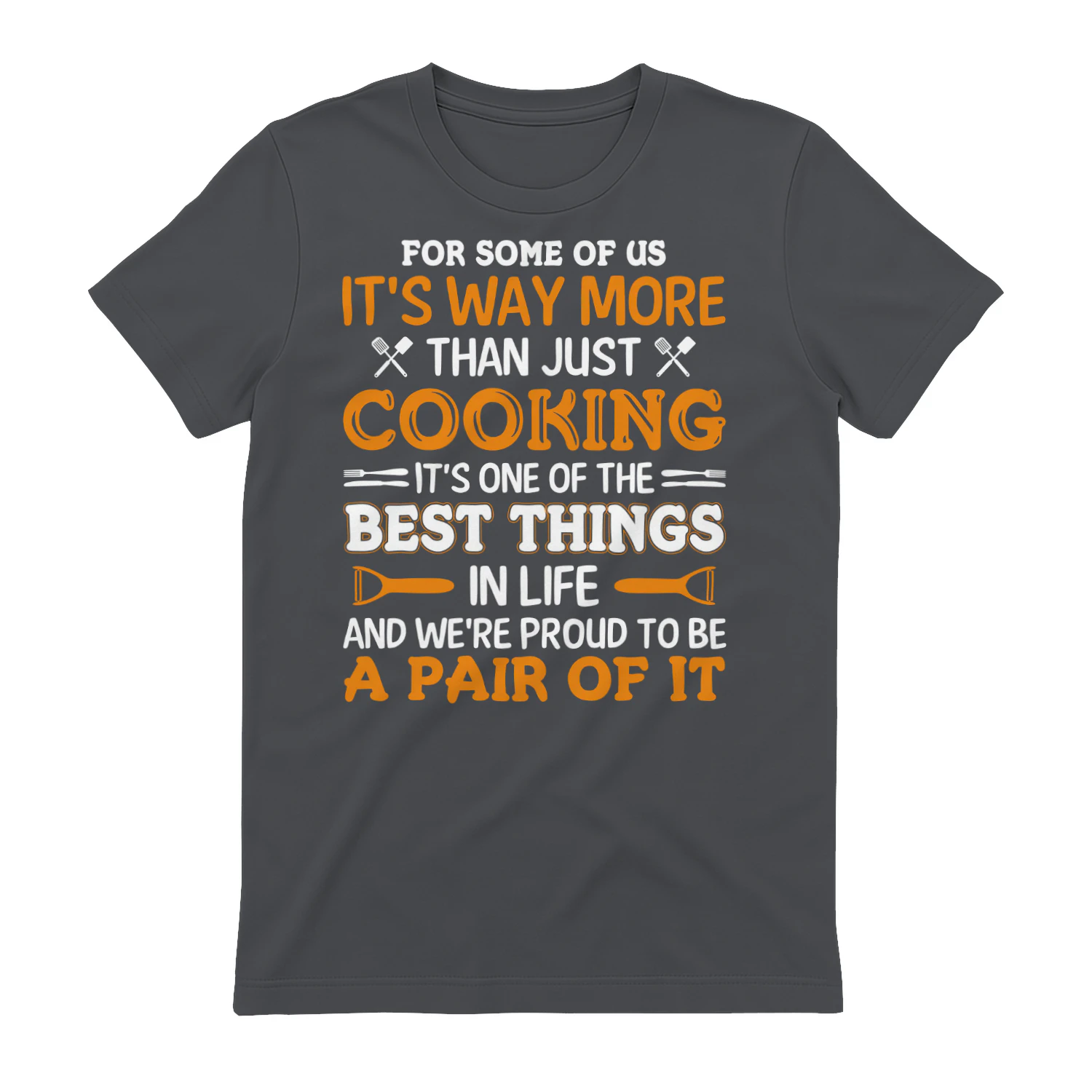 For Some Of Us It's Way More Than Just Cooking - Funny Couple Chef Typography Graphic