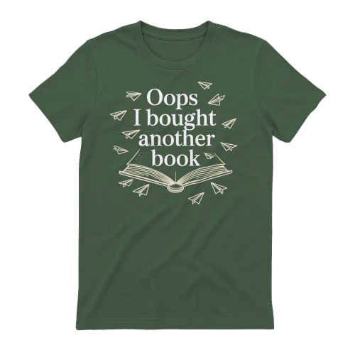 Oops I Bought Another Book Funny Reader Quote - Bookworm Reading Humor Design