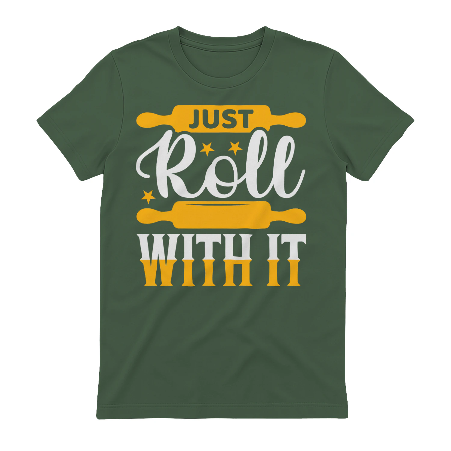 Just Roll With It - Funny Baker Baking Humor Typography Graphic
