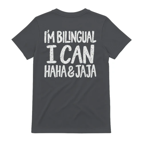 I'm Bilingual I Can Haha & Jaja - Funny Spanish Humor Graphic