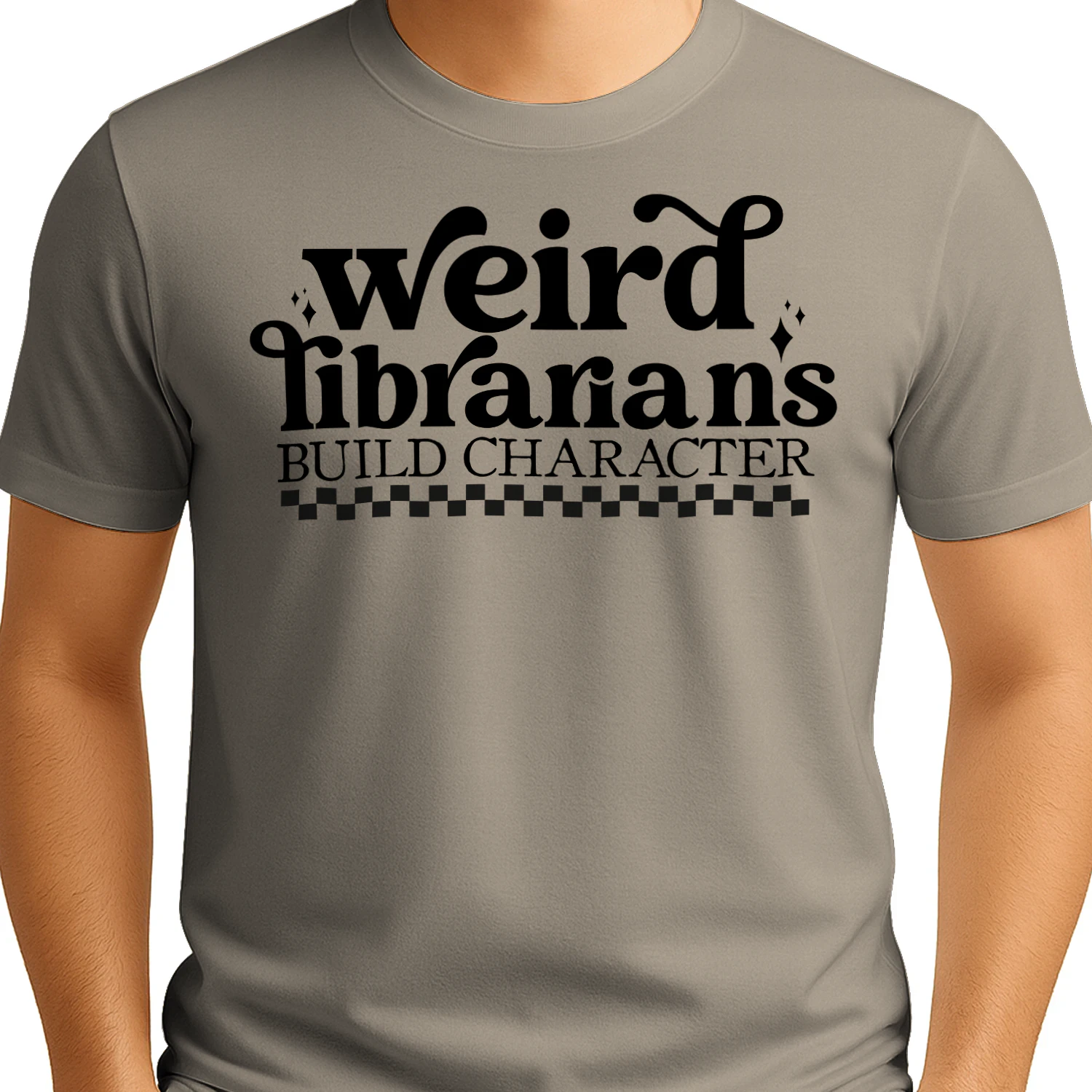 Weird Librarians Build Character - Funny Librarian Humor Book Lover Design