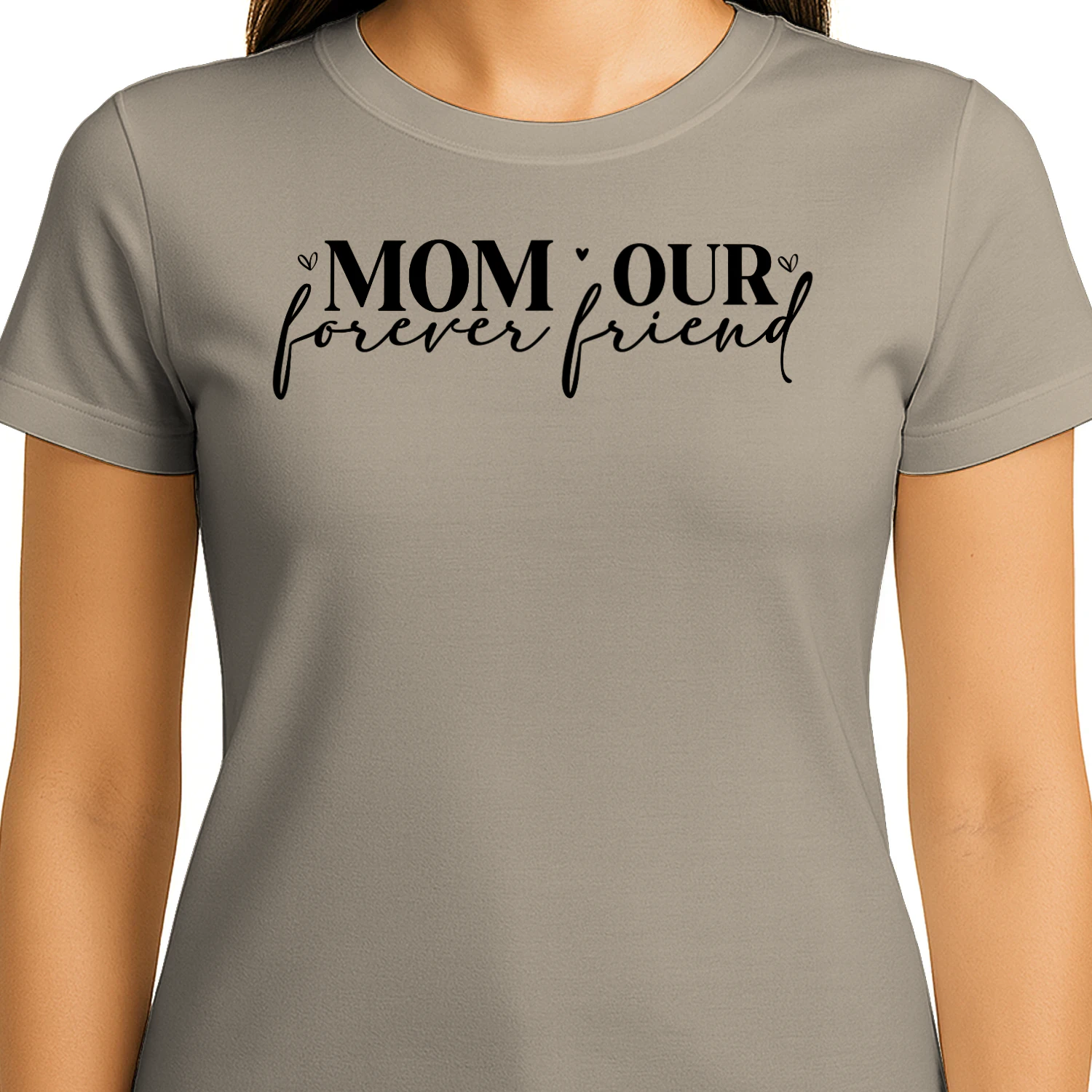 Mom Our Forever Friend Cursive Script Hearts Typography Design