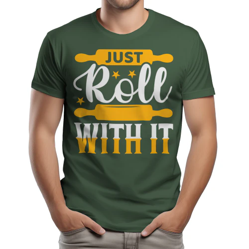 Just Roll With It - Funny Baker Baking Humor Typography Graphic