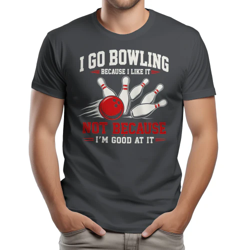 I Go Bowling Because I Like It Funny Quote - Vintage Bowler Graphic Design