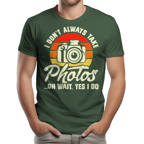 I Don't Always Take Photos Oh Wait Yes I Do - Retro Sunset Photographer Humor Graphic