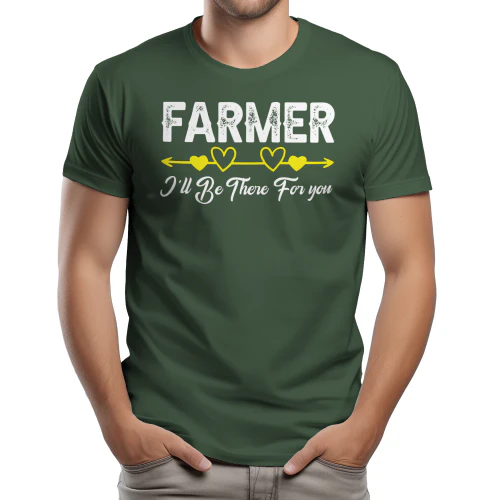 Farmer Ill Be There For You Rustic Hearts Typography Design