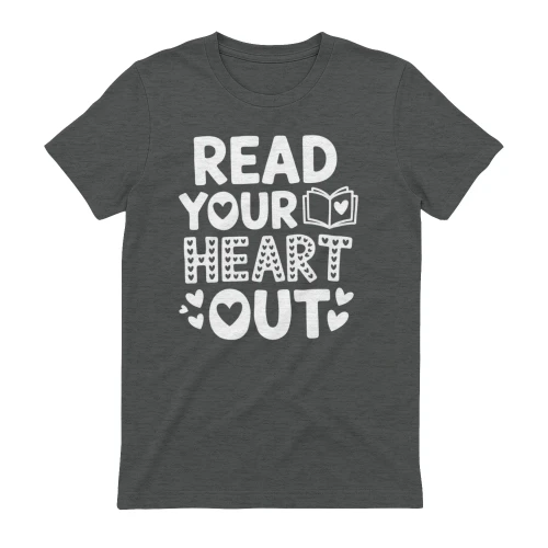Read Your Heart Out Funny Reading Book Lover - Cute Bookworm Humor Design
