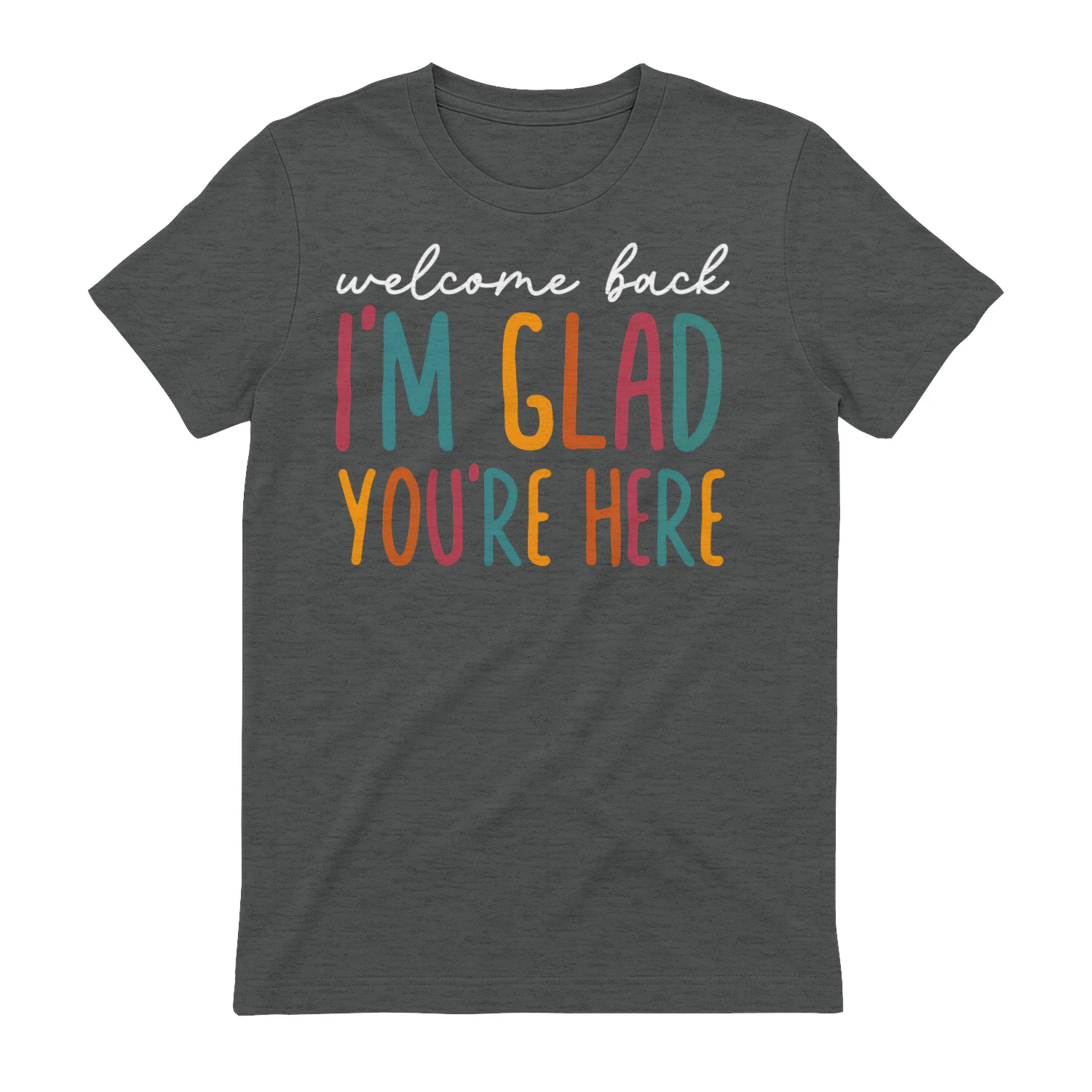Welcome Back Im Glad Youre Here Boho Typography Graphic Design