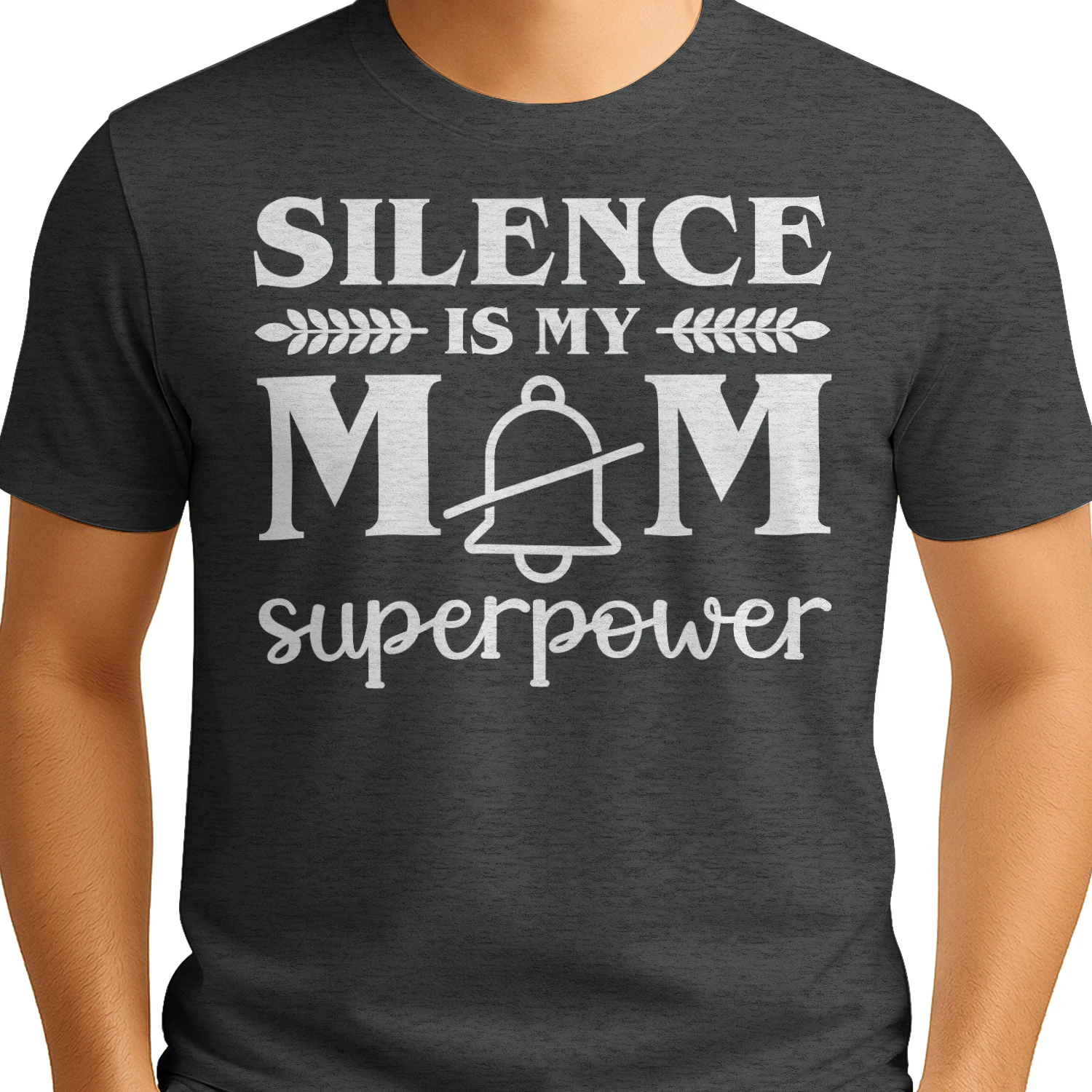 Silence Is My Mom Superpower - Funny Muted Bell Mother's Day Graphic