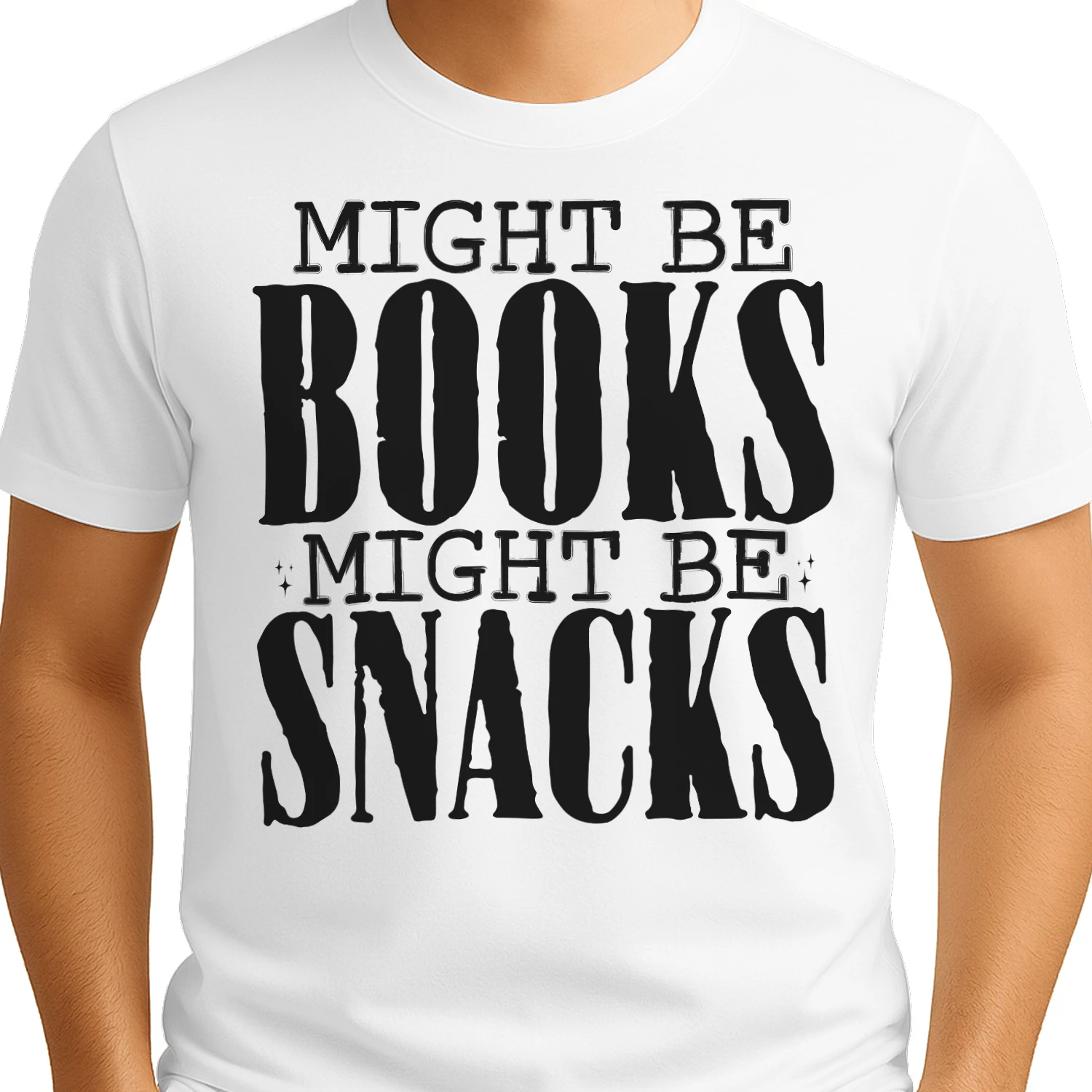 Might Be Books Might Be Snacks Funny Book Lover Humor
