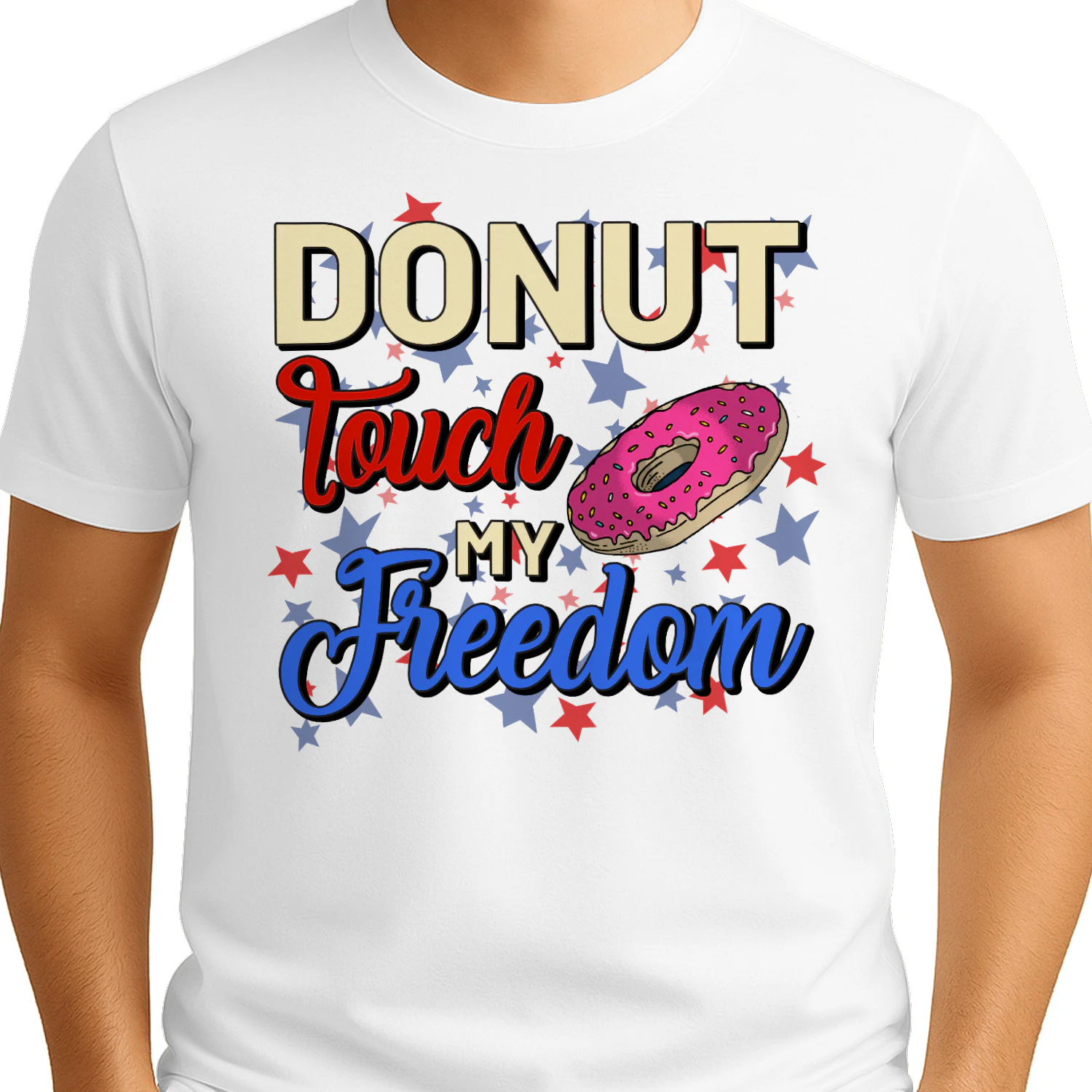 Donut Touch My Freedom Funny Patriotic Food Pun Graphic