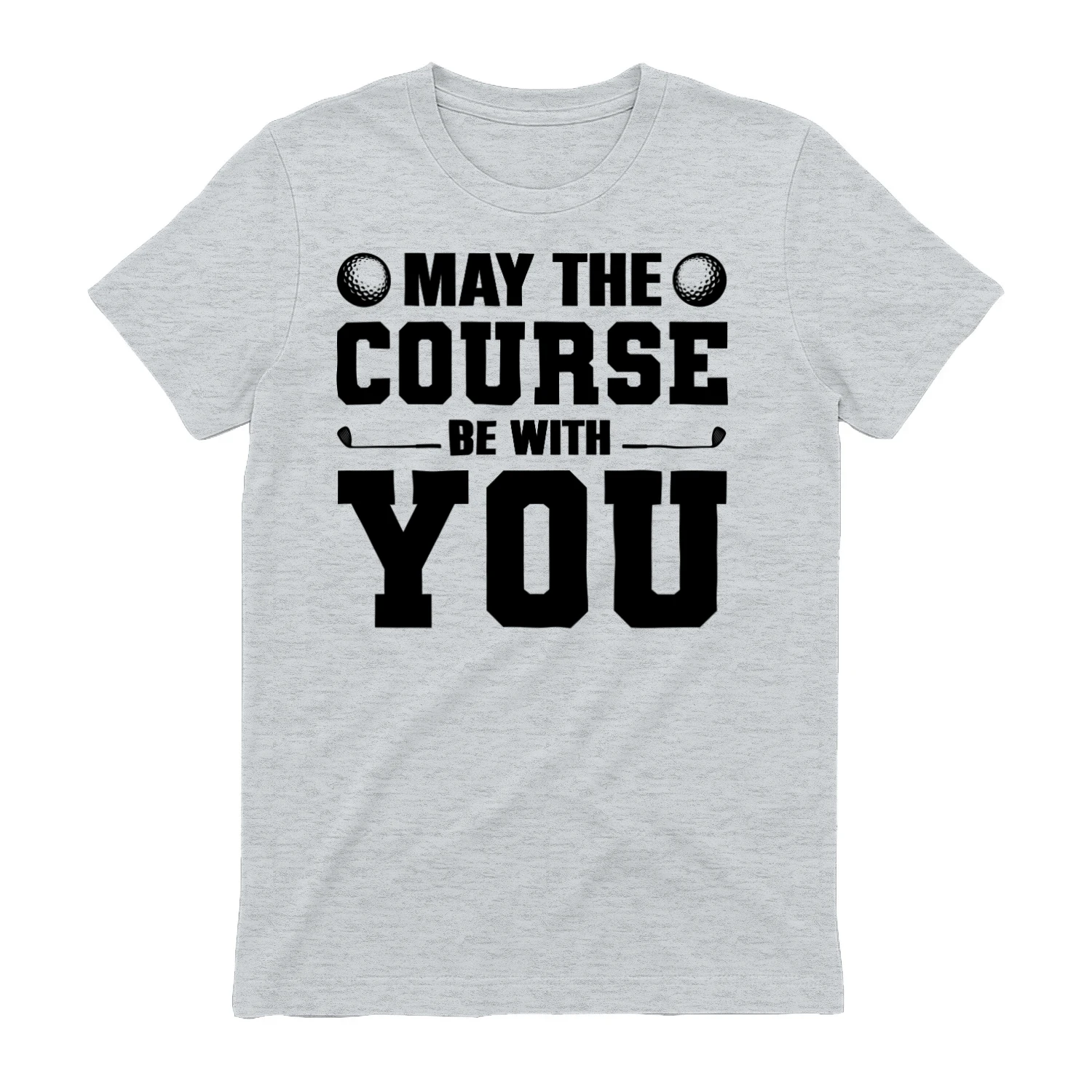 May The Course Be With You Funny Golf Quote - Bold Golfer Humor Design