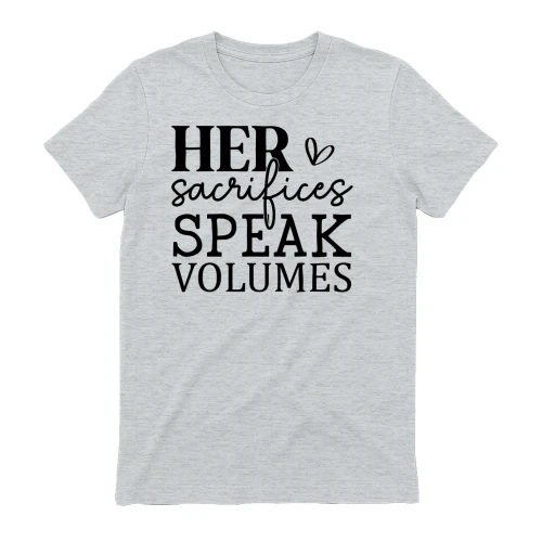 Her Sacrifices Speak Volumes Cursive Script Hearts Typography Design