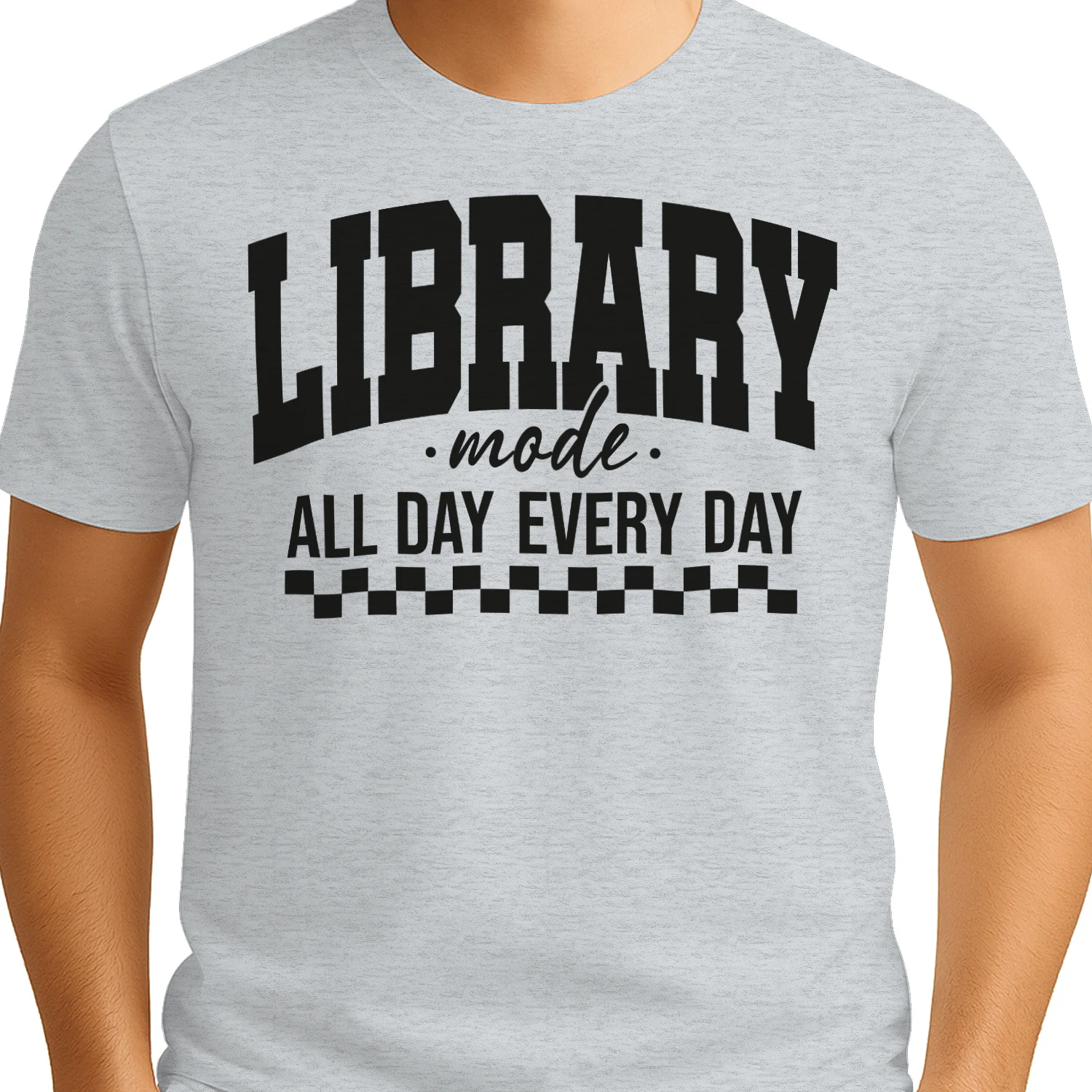 Library Mode All Day Every Day - Funny Book Lover Librarian Reading Humor Design