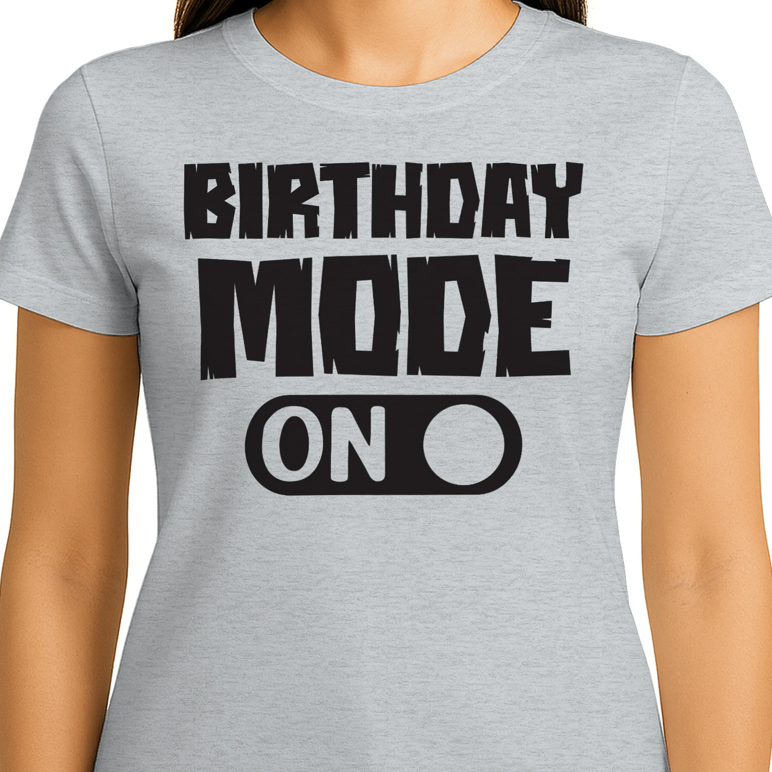 Birthday Mode ON Funny Bold Typography - Birthday Celebration Design