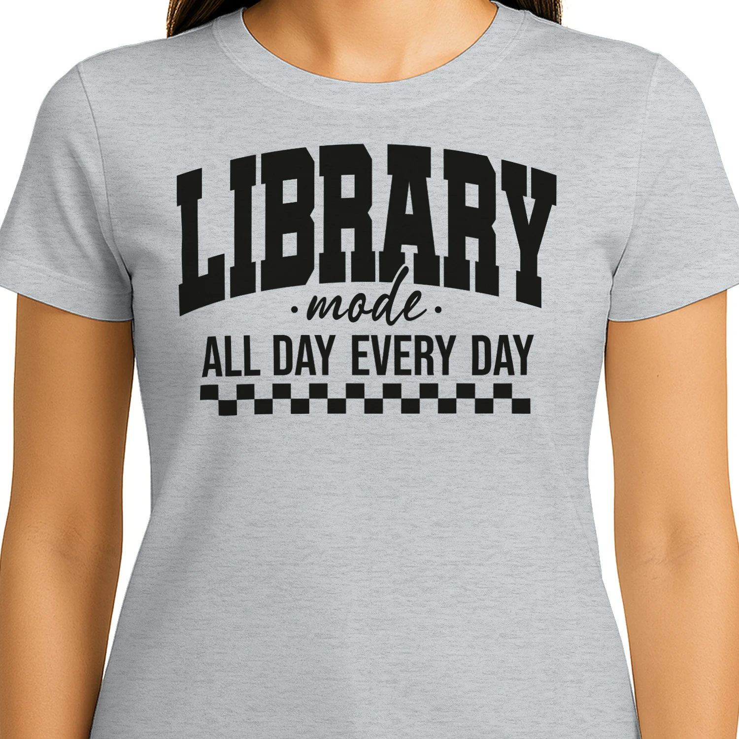 Library Mode All Day Every Day - Funny Book Lover Librarian Reading Humor Design