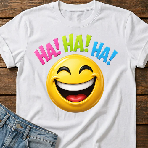 HA! HA! HA! Funny T-shirt