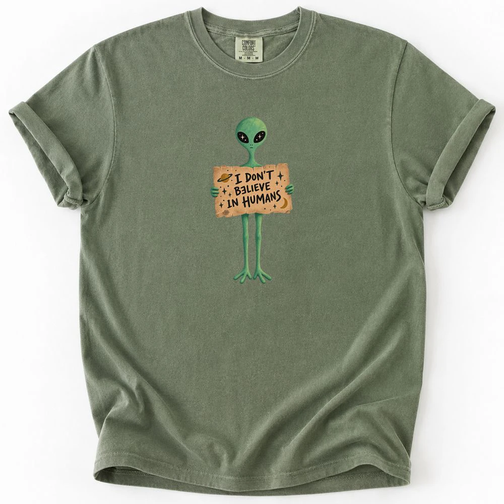 I Don't Believe in Humans T-Shirt