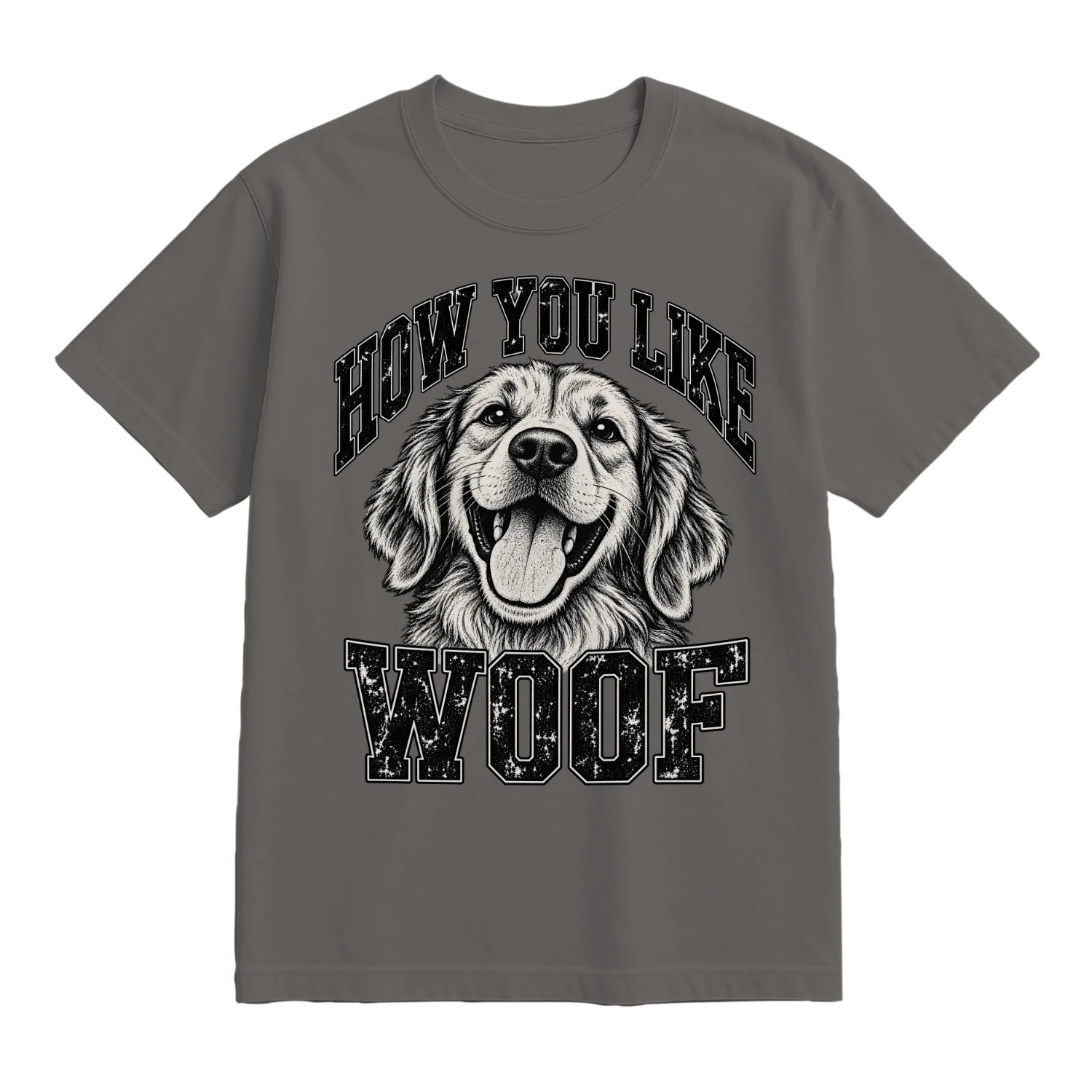 How You Like Woof Golden Retriever Dog T-Shirt