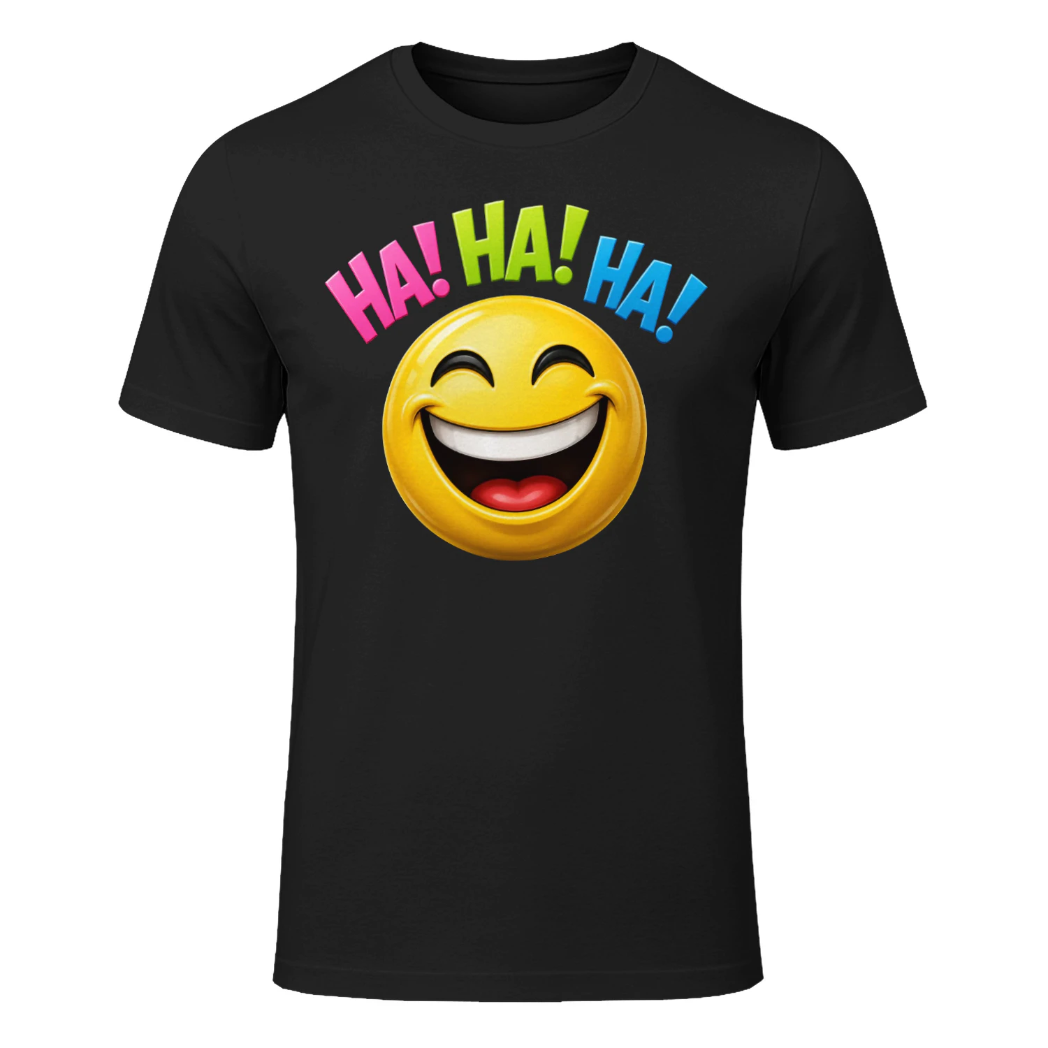 HA! HA! HA! Funny T-shirt