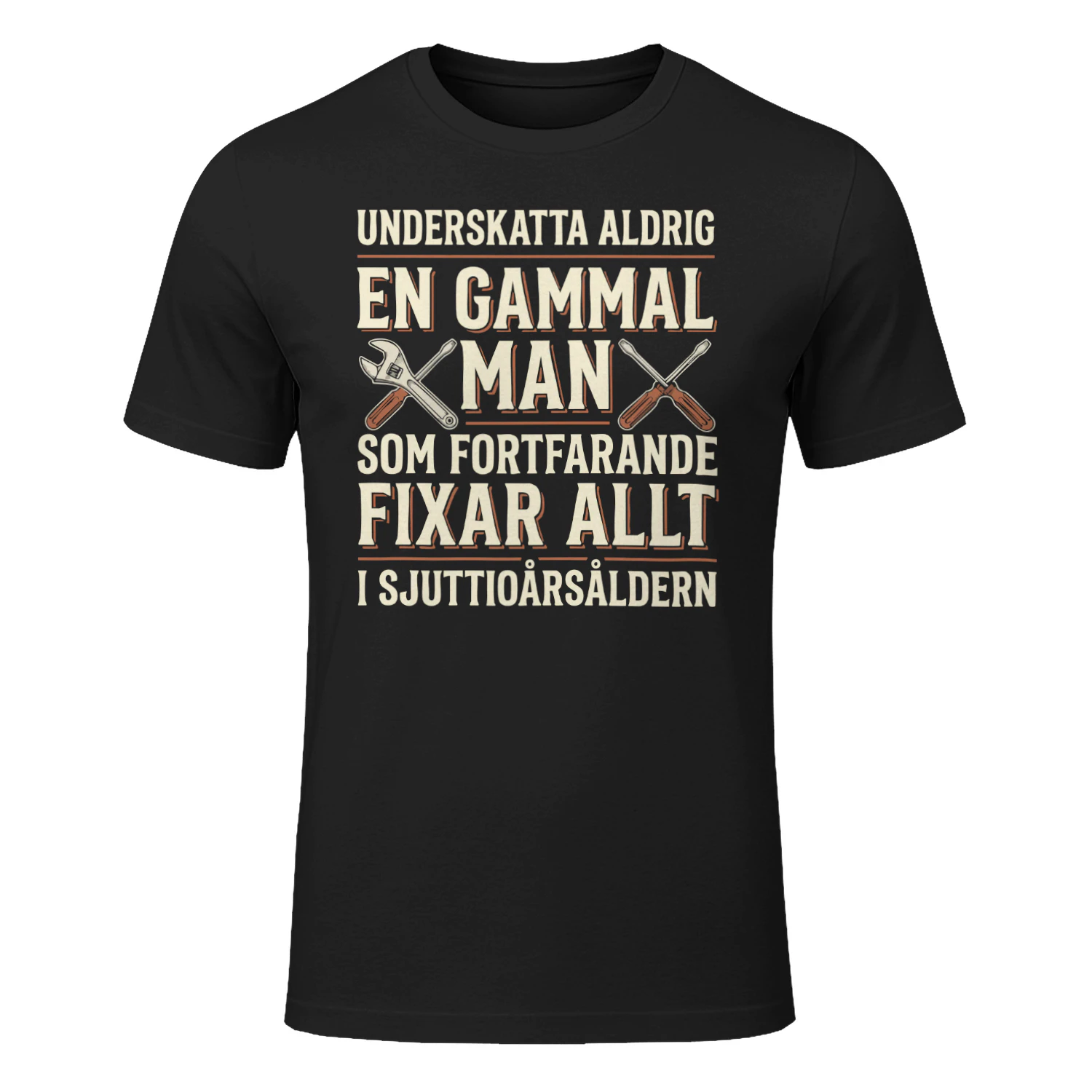 Underskatta aldrig en gammal man som fortfarande fixar allt i sjuttioårsåldern.