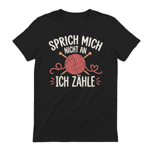 Sprich mich nicht an, ich zähle.