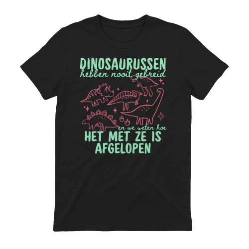 Dinosaurussen hebben nooit gebreid en we weten hoe het met ze is afgelopen.
