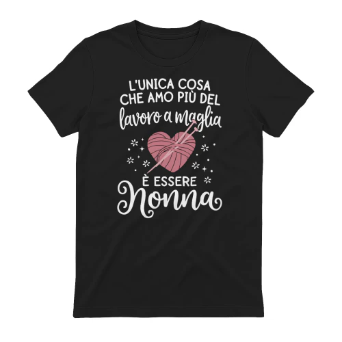 L'unica cosa che amo più del lavoro a maglia è essere nonna.
