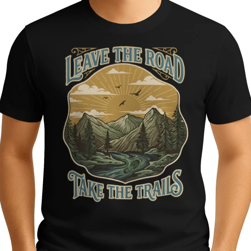 Leave the Road, Take the Trails 🥾🌲 | Hiking T-Shirt